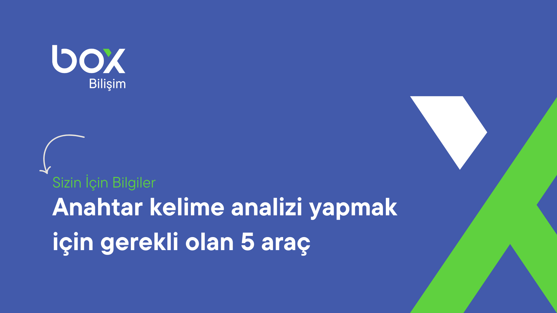Anahtar Kelime Analizi Yapmak İçin Gerekli Olan 5 Mükemmel Araç!