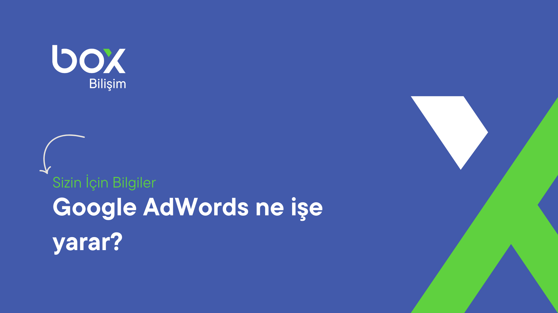 Google AdWords Ne İşe Yarar?