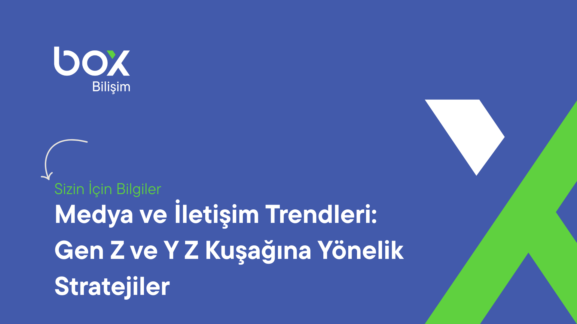 Medya ve İletişim Trendleri: Gen Z ve Y Z Kuşağına Yönelik Stratejiler